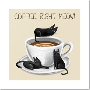 Cartoon funny black cat and the inscription "Coffee right meow". Posters and Art